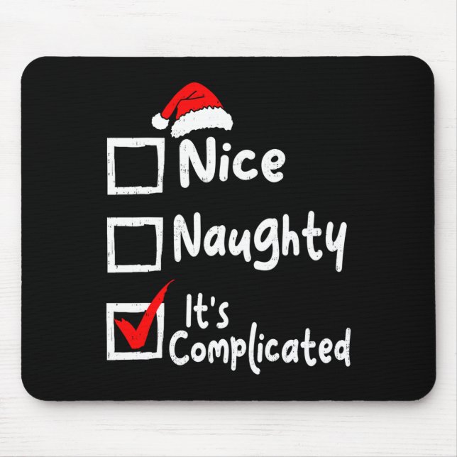 Mousepad Nice Naughty It's Complicated Funny Christmas List (Frente)