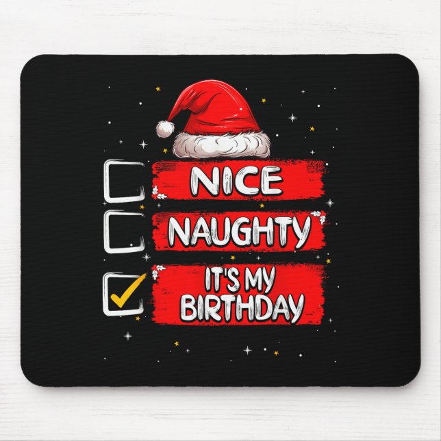 Mousepad Nice Naughty It's My Birthday Christmas List Santa (Frente)