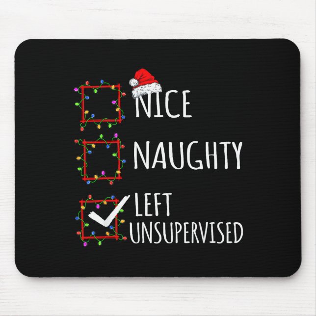 Mousepad Nice Naughty Left Unsupervised Christmas List Funn (Frente)