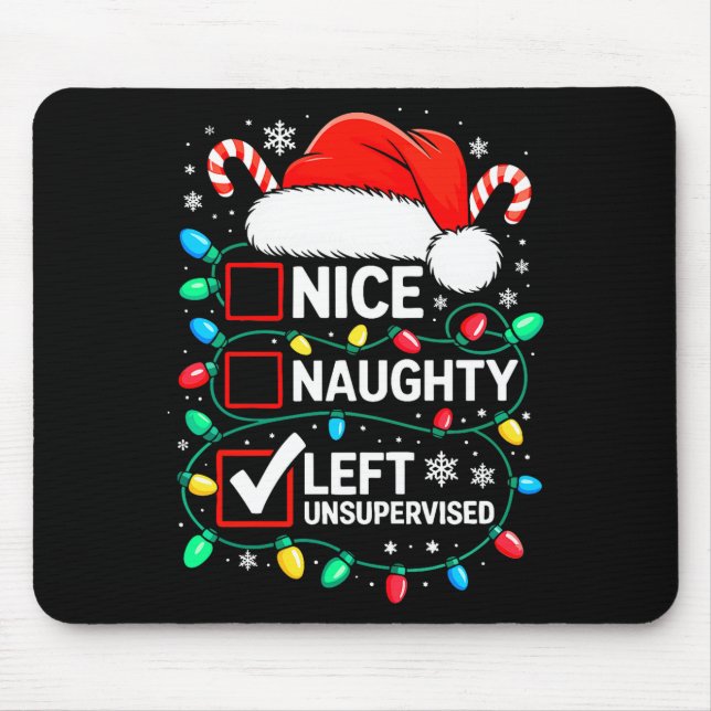 Mousepad Nice Naughty Left Unsupervised Shirt Funny Christm (Frente)