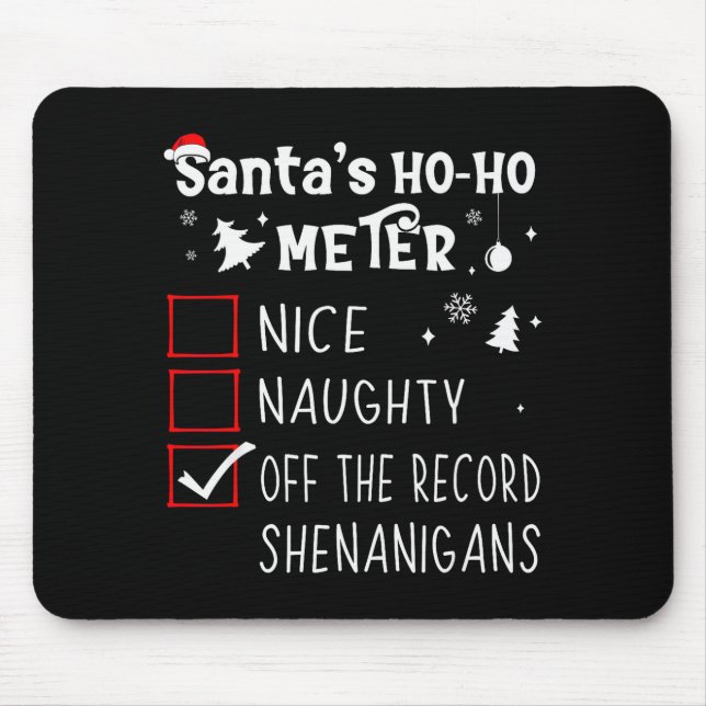 Mousepad Nice Naughty Off The Record Shenanigans Christmas  (Frente)