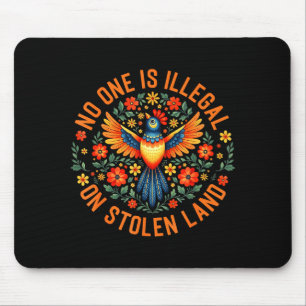 Mousepad Ninguém é Ilegal em Terra Roubada Indígena America