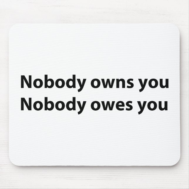 Mousepad Ninguém possui-o/deve- (Frente)