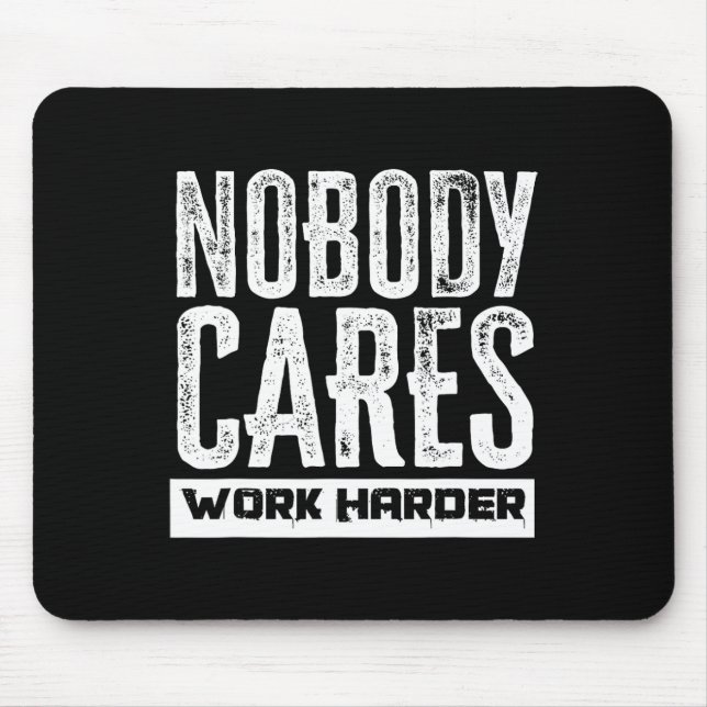 Mousepad Ninguém se importa com trabalhar mais na Malhação  (Frente)