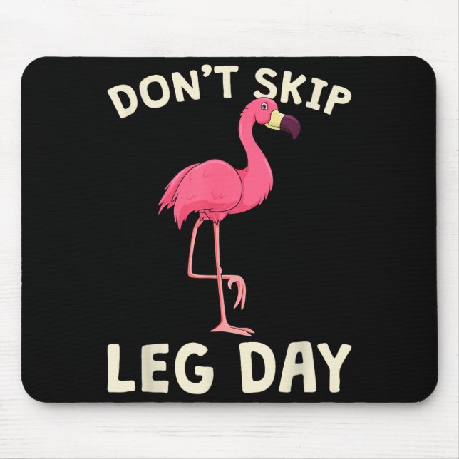 Mousepad Nk Flamingo Workou Don't Skip Leg Day Gym Fitness  (Frente)