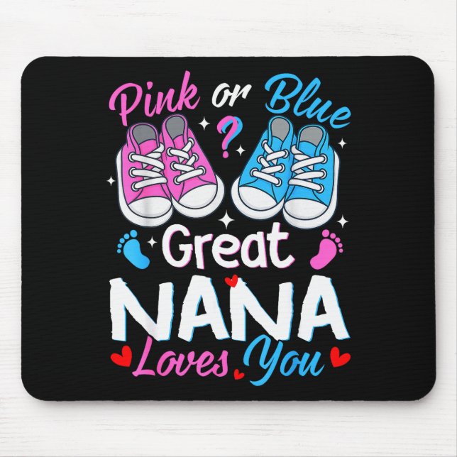 Mousepad Nk Or Blue Great Nana Loves You Gender Reveal  (Frente)