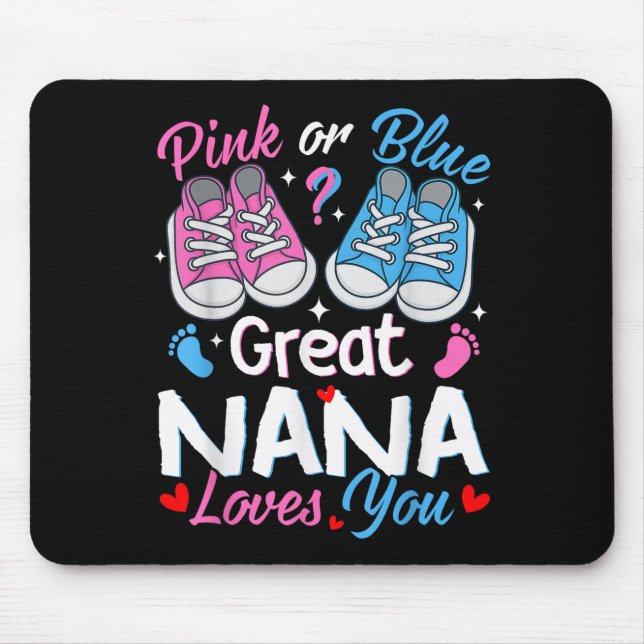 Mousepad Nk Or Blue Great Nana Loves You Gender Reveal  (Frente)