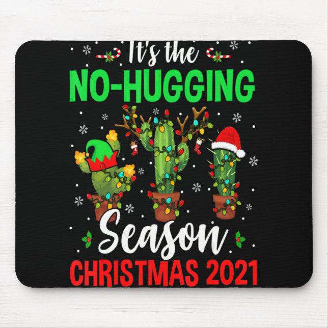 Mousepad No Hugging Season Xmas 2021 Elf Reindeer Santa Ca  (Frente)