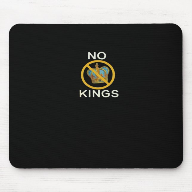 Mousepad No Kings  Funny Design (Frente)