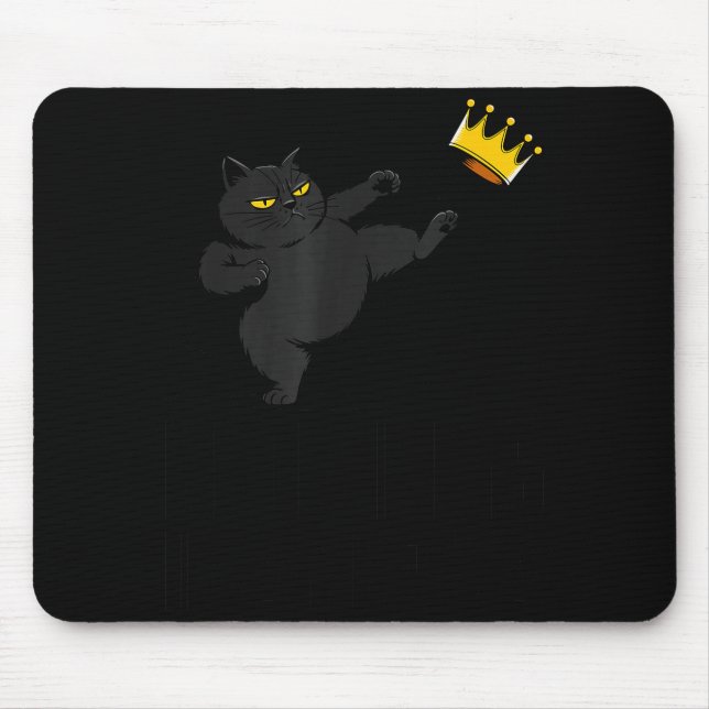 Mousepad No Kings In America Black Cat Funny Litical Meme 4 (Frente)