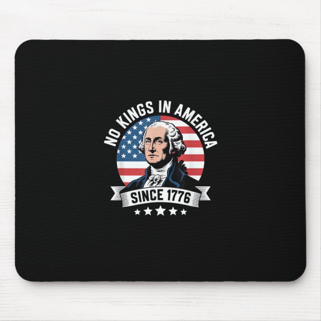 Mousepad No Kings In America Since 1776 Funny Freedom Vibe (Frente)