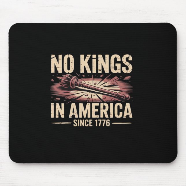 Mousepad No Kings In America Since 1776 King Free Classic V (Frente)