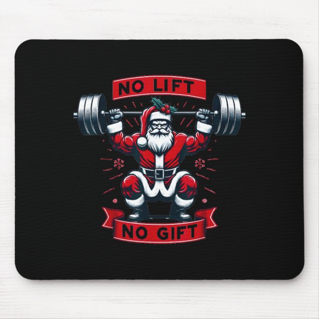 Mousepad No Lift No Gift Christmas Santa Gym Squat Weightli (Frente)