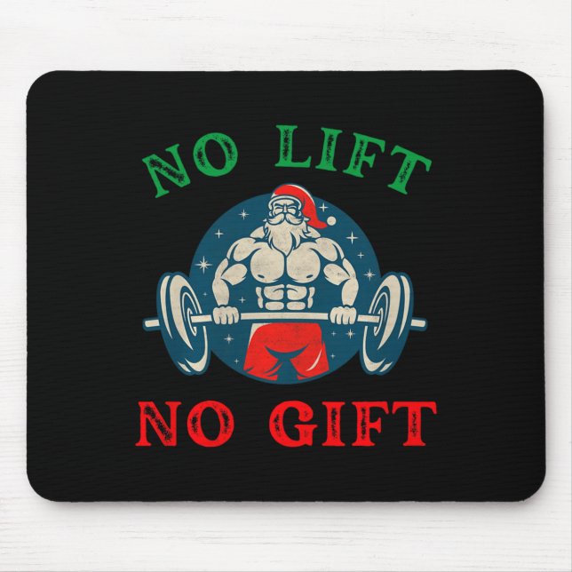Mousepad No Lift No Gift Funny Workout Santa Christmas Gym  (Frente)