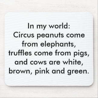 Mousepad No meu mundo: Trufas vêm de porcos