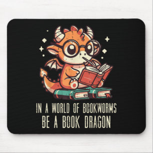 Mousepad No Mundo Dos Bookworms Seja Dragão Dragão, Mulher