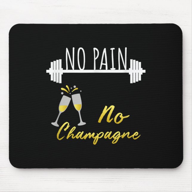 Mousepad No Pain No Champagne Gym Motivation For Women  (Frente)