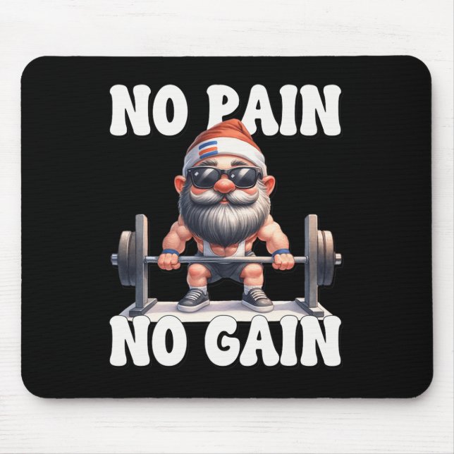 Mousepad No Pain No Gain Fitness Gnome Love Weightlifting T (Frente)