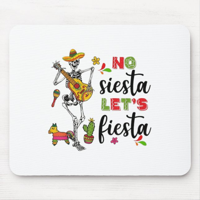 Mousepad No Siesta Lets Fiesta Mexicano Cinco De Mayo Fiest (Frente)