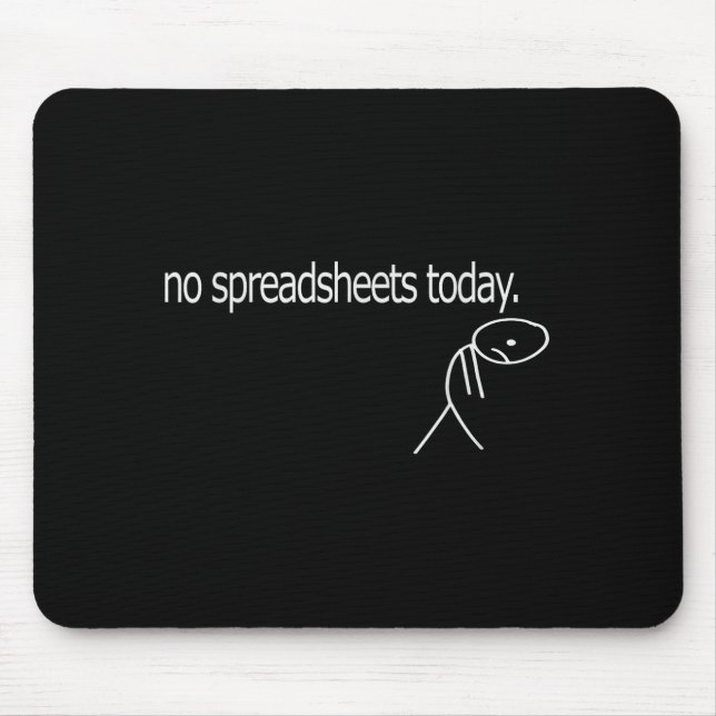 Mousepad No Spreadsheets Today Accounting Spreadsheets Acco (Frente)