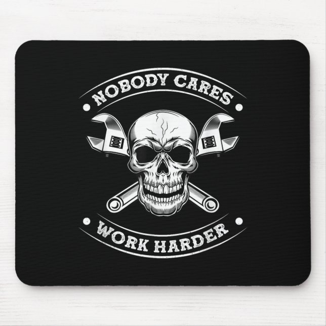 Mousepad Nobody Cares Work Entrepreneur Harder Motivation J (Frente)