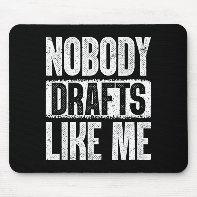 Mousepad Nobody Drafts Like Me Fantasy Football Draft Day  (Frente)