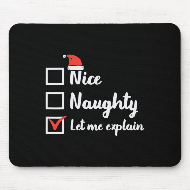 Mousepad Noite Bela Bela, Deixe-Me Explicar Xmas Engraçado. (Frente)