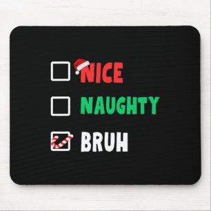 Mousepad Noite de Natal Bela, Maldita Bruh Engraçado Lista