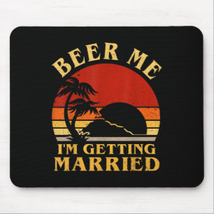 Mousepad Noiva Engraçada Me Beer Eu Vou Casar Com Bache