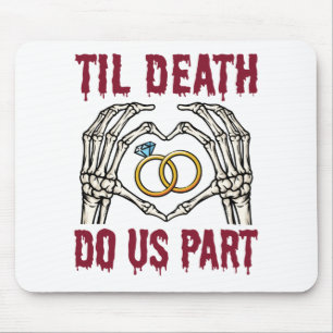 Mousepad Noivado De Halloween A Morte Nos Faz Parte