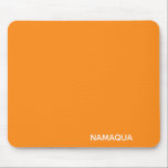 Mousepad Nome da cor laranja Namaqua<br><div class="desc">As margaridas de Namaqua têm uma nítida sombra laranja clara. São nomeados para a região onde vivem,  um mato normalmente árido transformado pela chuva pouco frequente em tapetes intermináveis de flores.</div>
