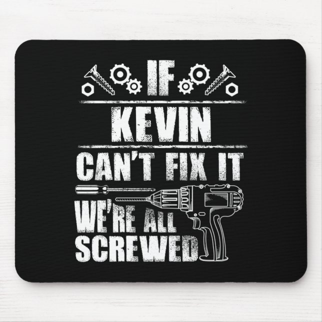 Mousepad Nome Kevin Presente Corrigir Piada Aniversário Per (Frente)