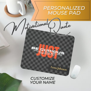 Mousepad Nome personalizado de citação inspiracional "Só se