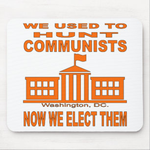 Mousepad Nós Costumávamos Caçá-Los Comunistas Agora Nó
