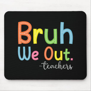 Mousepad Nós Fizemos Professores Fim Do Ano Escolar Profess