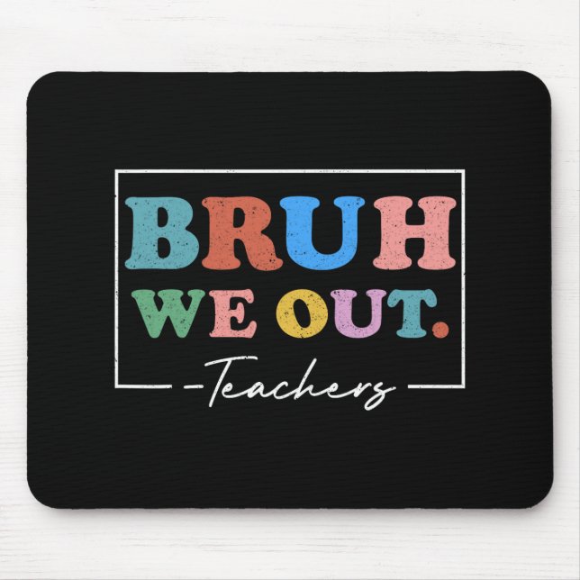 Mousepad Nós Fizemos Professores Fim Do Ano Escolar Profess (Frente)