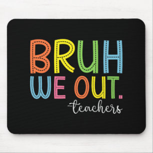 Mousepad Nós Fizemos Professores Fim Do Ano Escolar Profess
