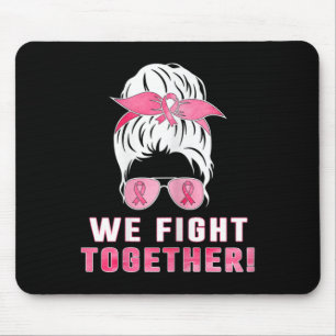 Mousepad Nós lutamos juntos contra o cancer