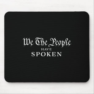 Mousepad Nós, O Povo, Falamos Ganhamos Trump Vence Trump In