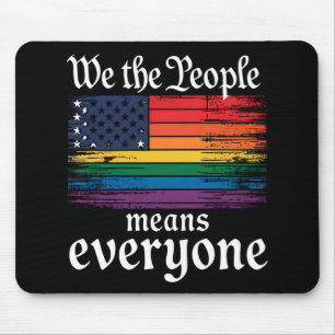 Mousepad Nós, o Povo, Significa Todos Bandeira EUA LGBTQ