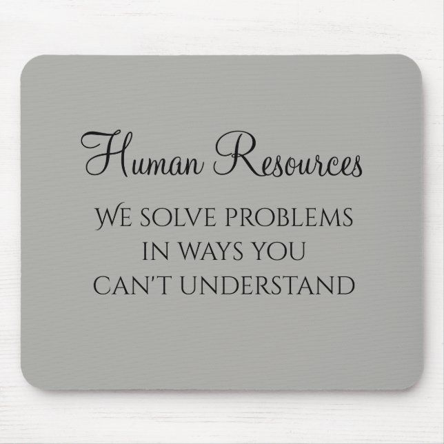 Mousepad Nós Resolvemos Problemas Recursos Humanos Humor RH (Frente)