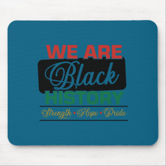 Mousepad Nós somos orgulhosos da história negra juneteenth
