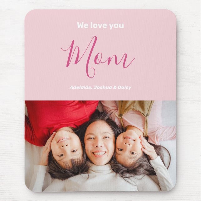 Mousepad Nós Te Amo Mãe Foto Minimalista Rosa (Frente)