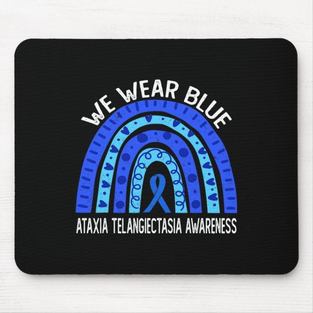 Mousepad Nós Usamos Arco-íris Azul Pela Ataxia Telangiectas (Frente)