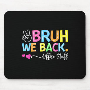 Mousepad Nós Voltamos Equipe de Escritório de Volta às Aula