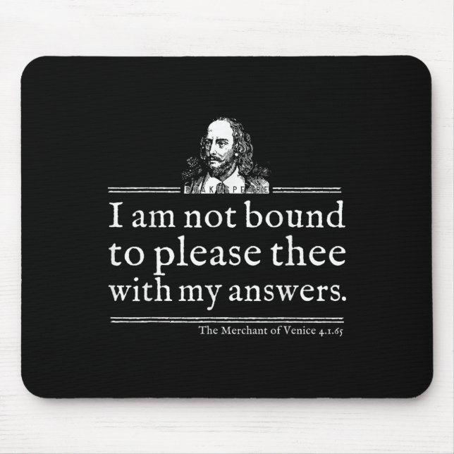 Mousepad Not Bound To Please Shakespeare Quote Shirt Theate (Frente)