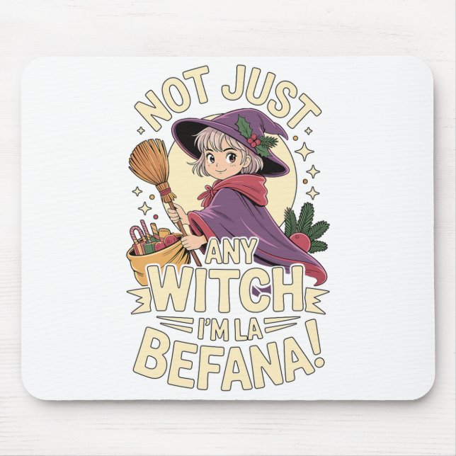 Mousepad “not Just Any Witch, I’m La Befana” Funny Italian  (Frente)