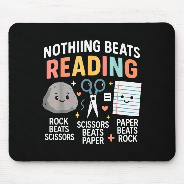 Mousepad Nothing Beats Reading Rock Paper Scissors Funny Bo (Frente)
