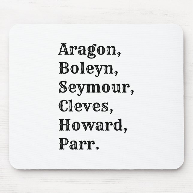 Mousepad Novidade Henrique VIII Mato De Rato De Seis Esposa (Frente)