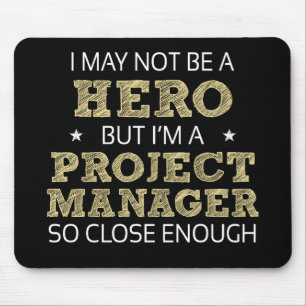 Mousepad Novidade Humor Herói do Project Manager
